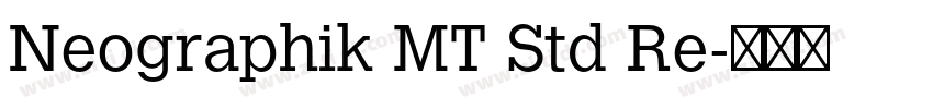 Neographik MT Std Re字体转换